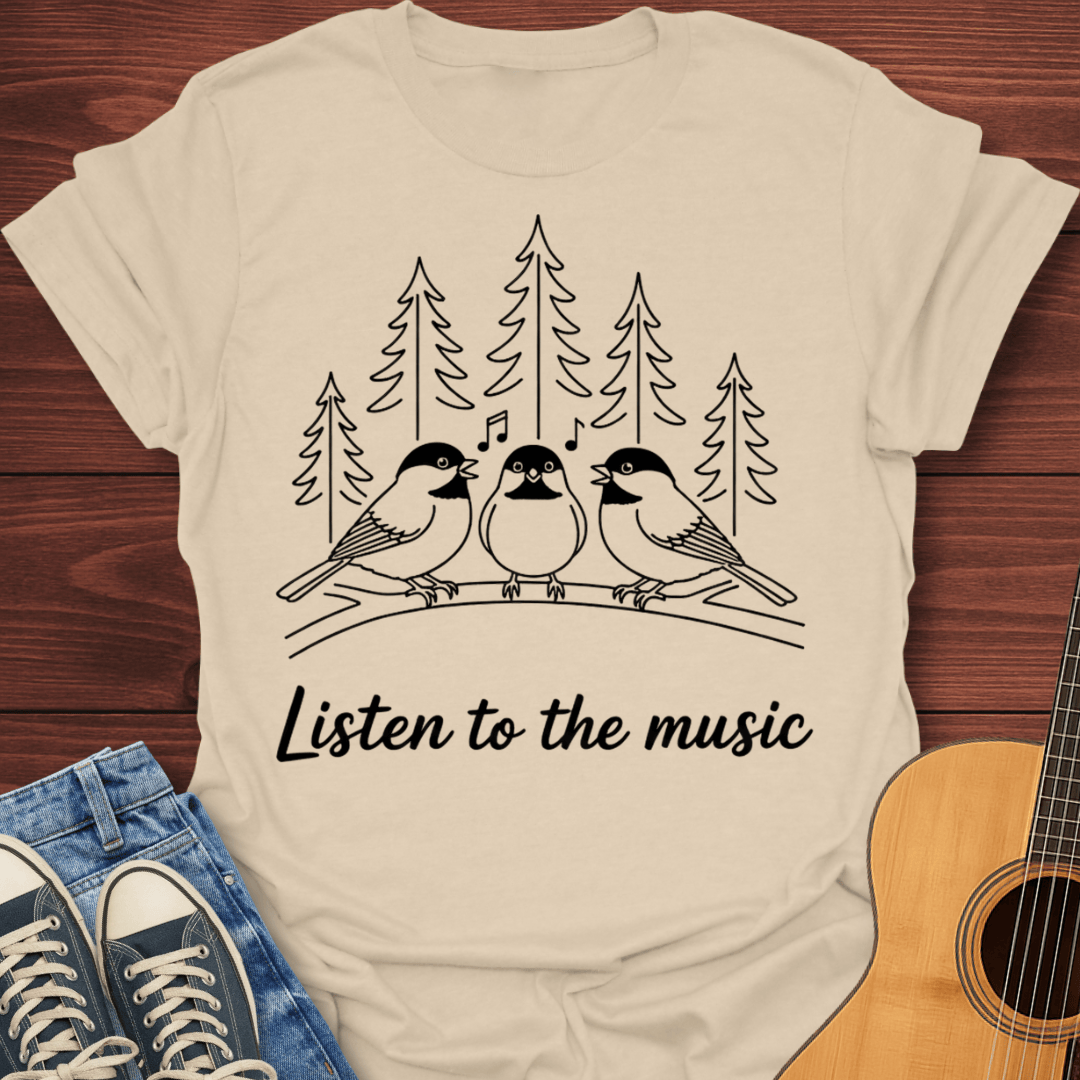 Listen To The Music T-Shirt