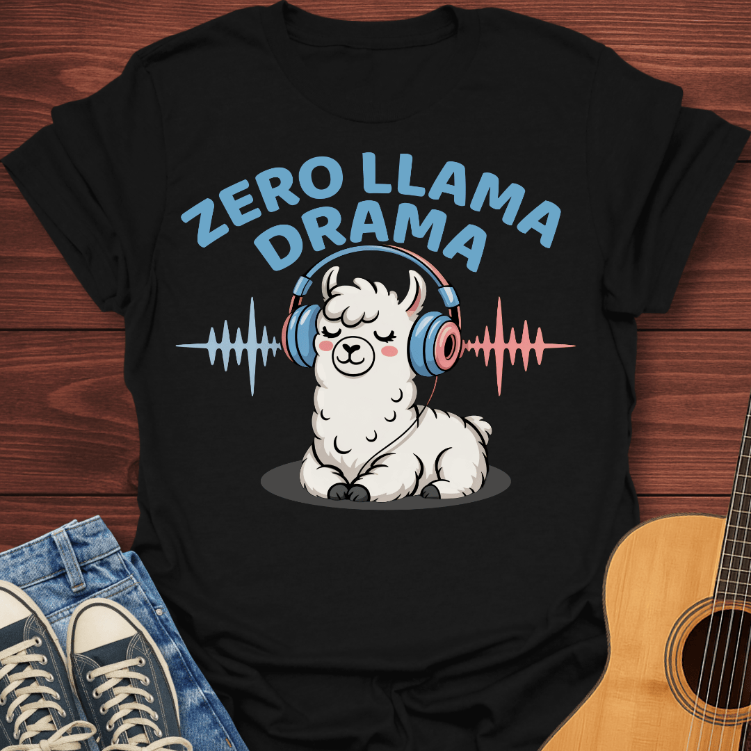 Zero Llama Drama T-Shirt