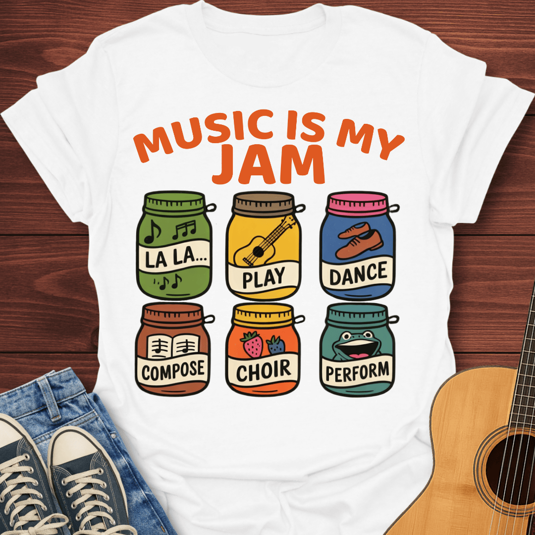 Music Is My Jam -T-Shirt