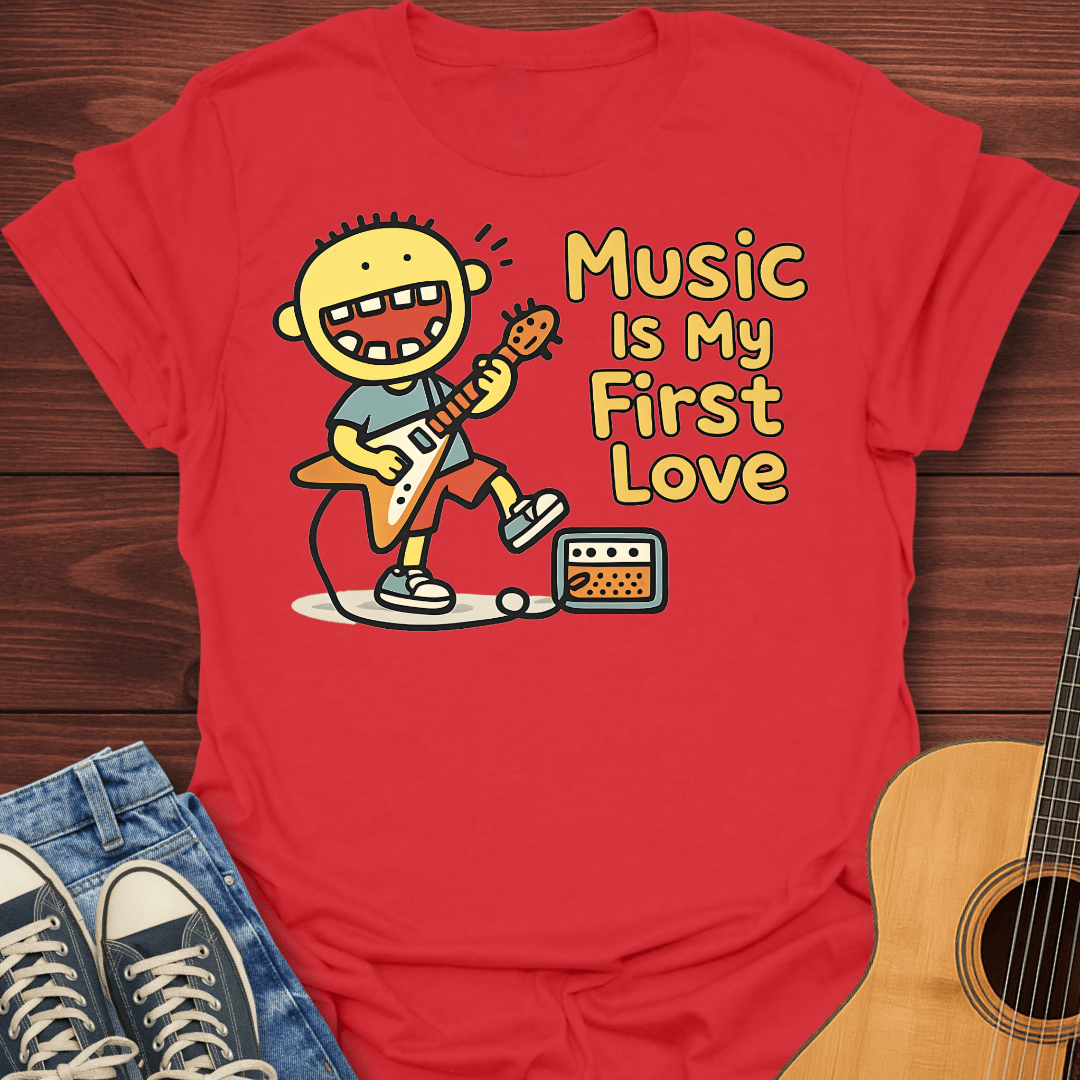 Music First Love T-Shirt