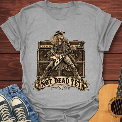 Not Dead Yet Rocker T-Shirt