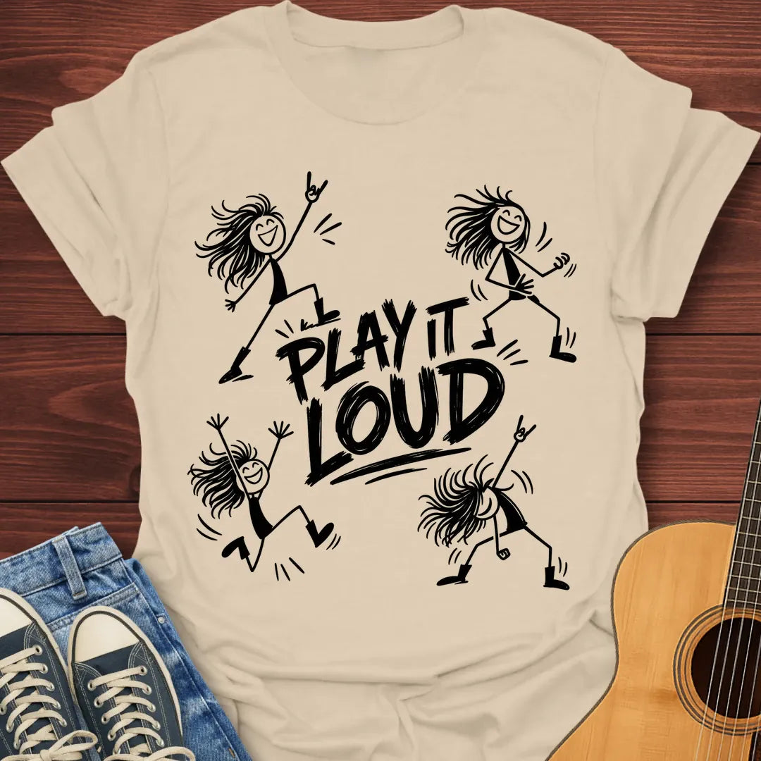 Play It Loud T-Shirt