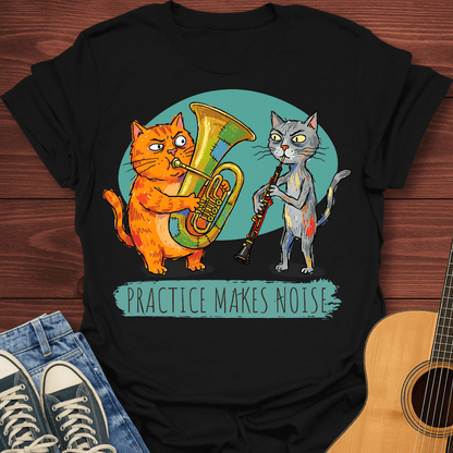 Practice Makes Noise T-Shirt