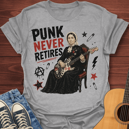 Punk Never Retires T-Shirt