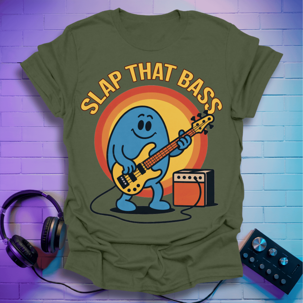 Slap That Bass T-Shirt