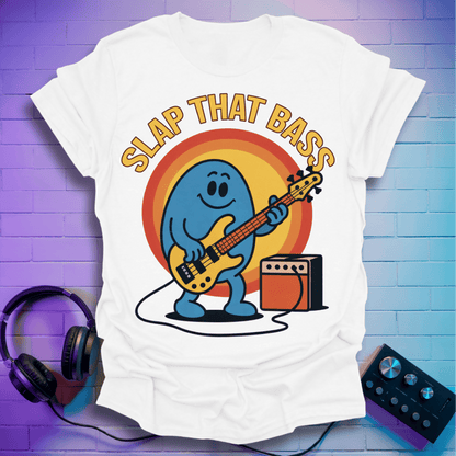 Slap That Bass T-Shirt
