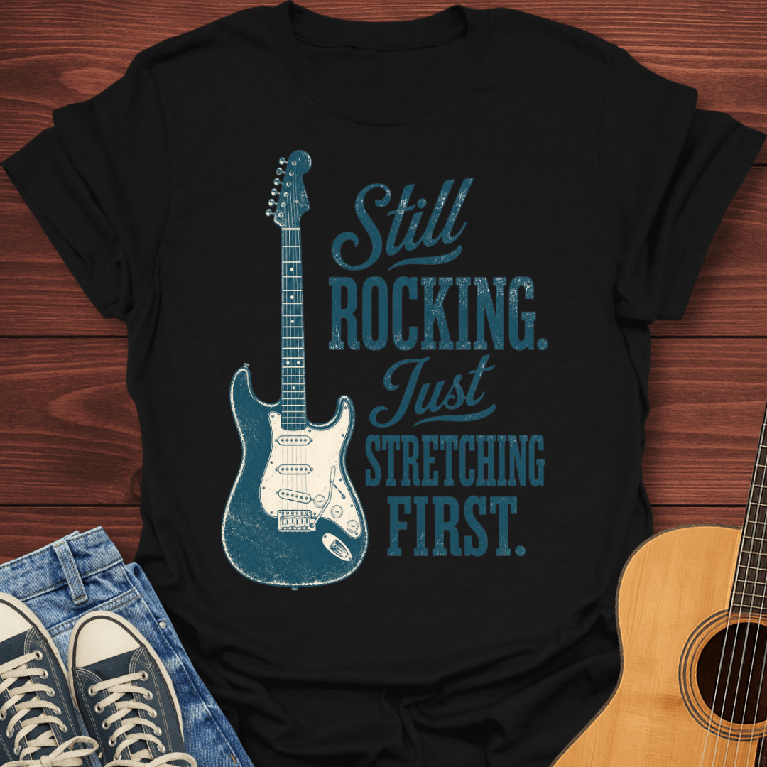 Still Rocking T-Shirt