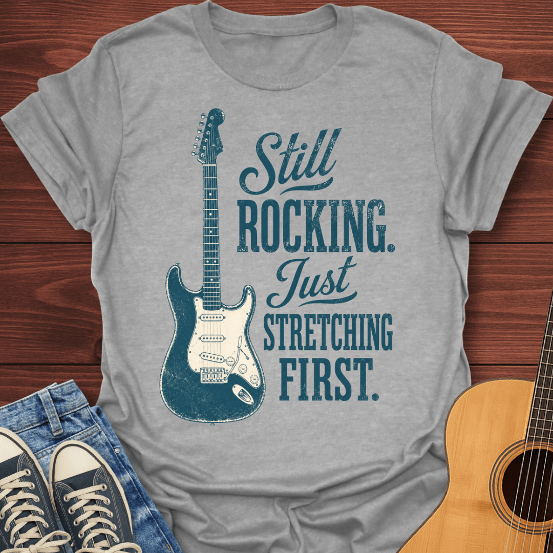 Still Rocking T-Shirt