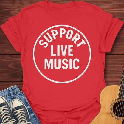 Support Live Music T-Shirt
