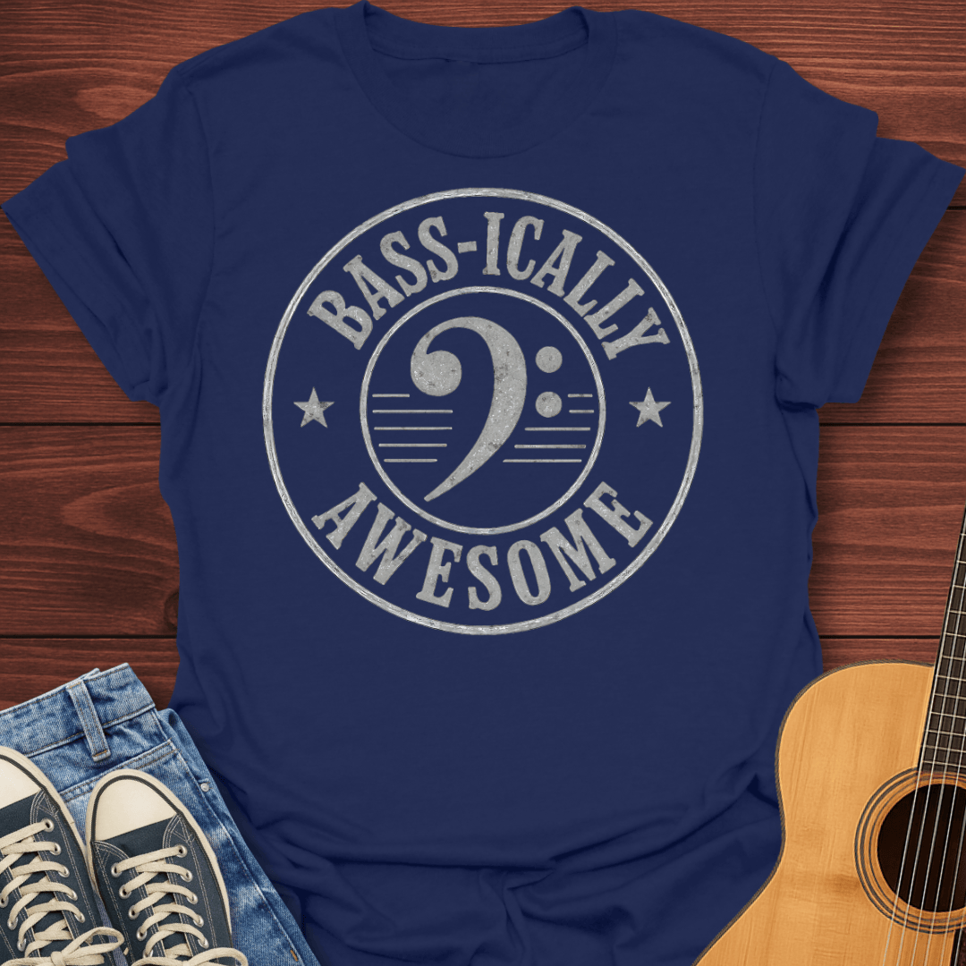 Bass-ically Awesome T-Shirt