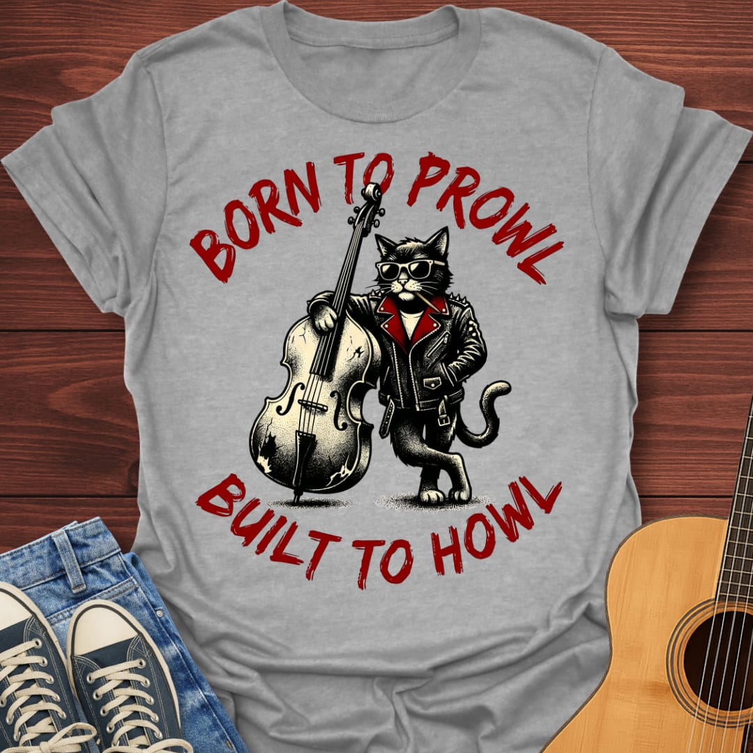 Born To Prowl T-Shirt