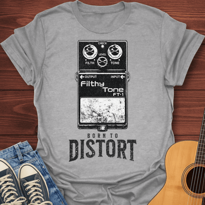 Born To Distort T-Shirt