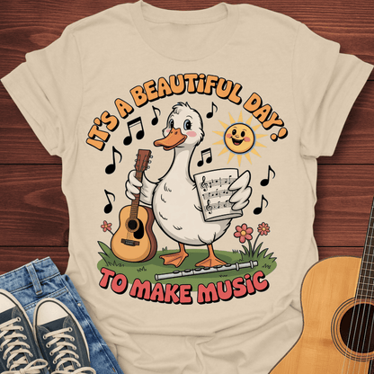 Beautiful Day to Make Music T-Shirt