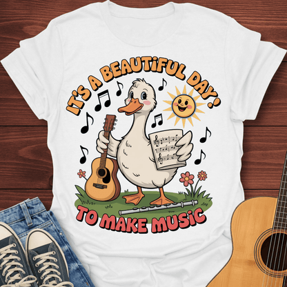 Beautiful Day to Make Music T-Shirt