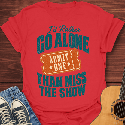 Admit One T-Shirt