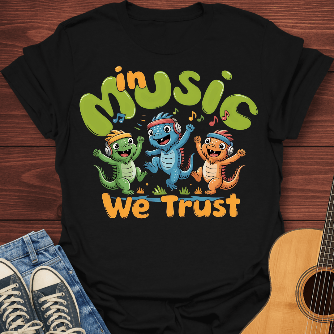 In Music We Trust T-Shirt