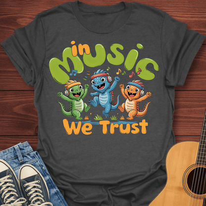 In Music We Trust T-Shirt