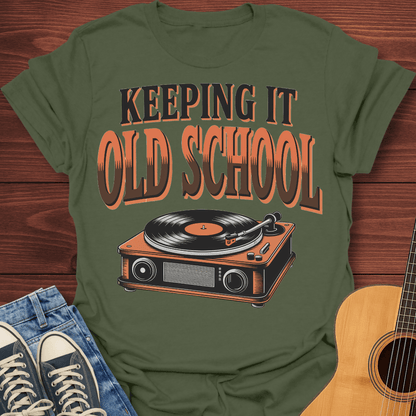Keeping It Old School T-Shirt