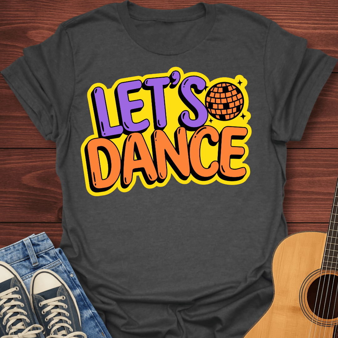 Let's Dance T-Shirt