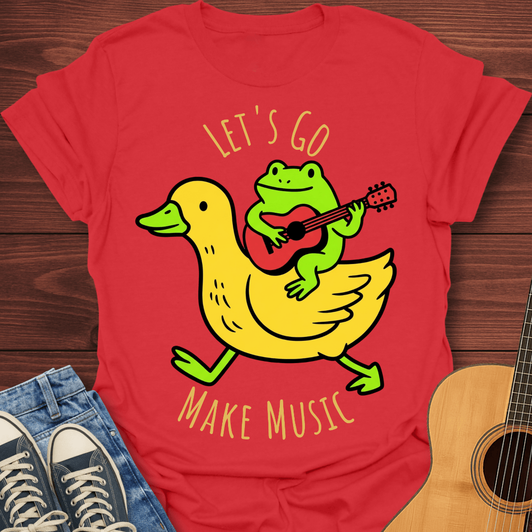 Let's Go Make Music T-Shirt