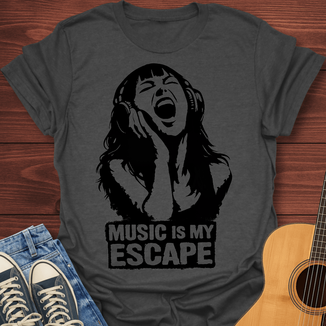 Music Is My Escape T-Shirt