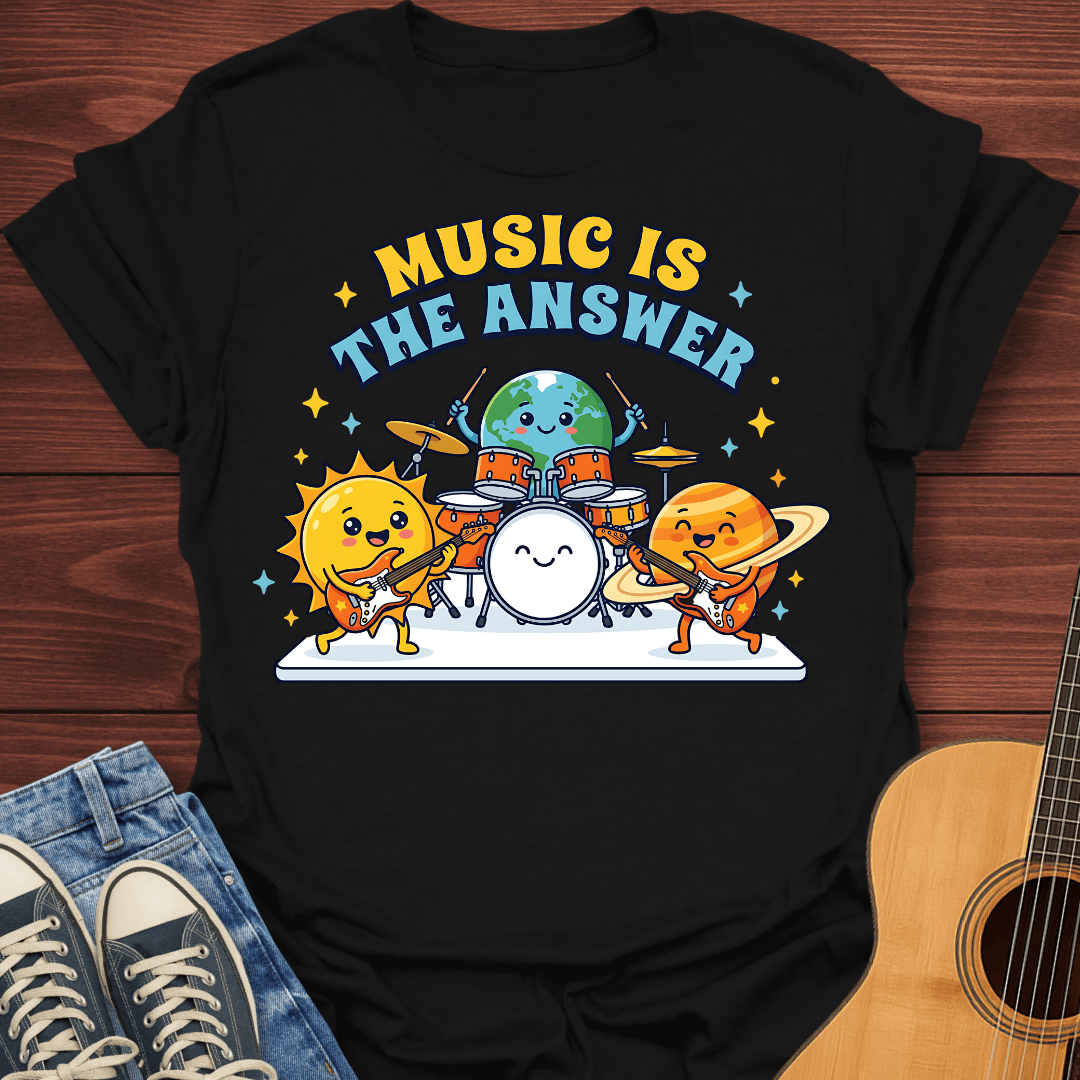Music Is The Answer T-Shirt