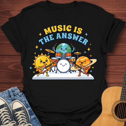 Music Is The Answer T-Shirt