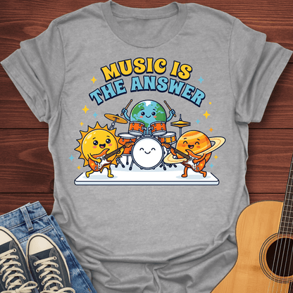 Music Is The Answer T-Shirt
