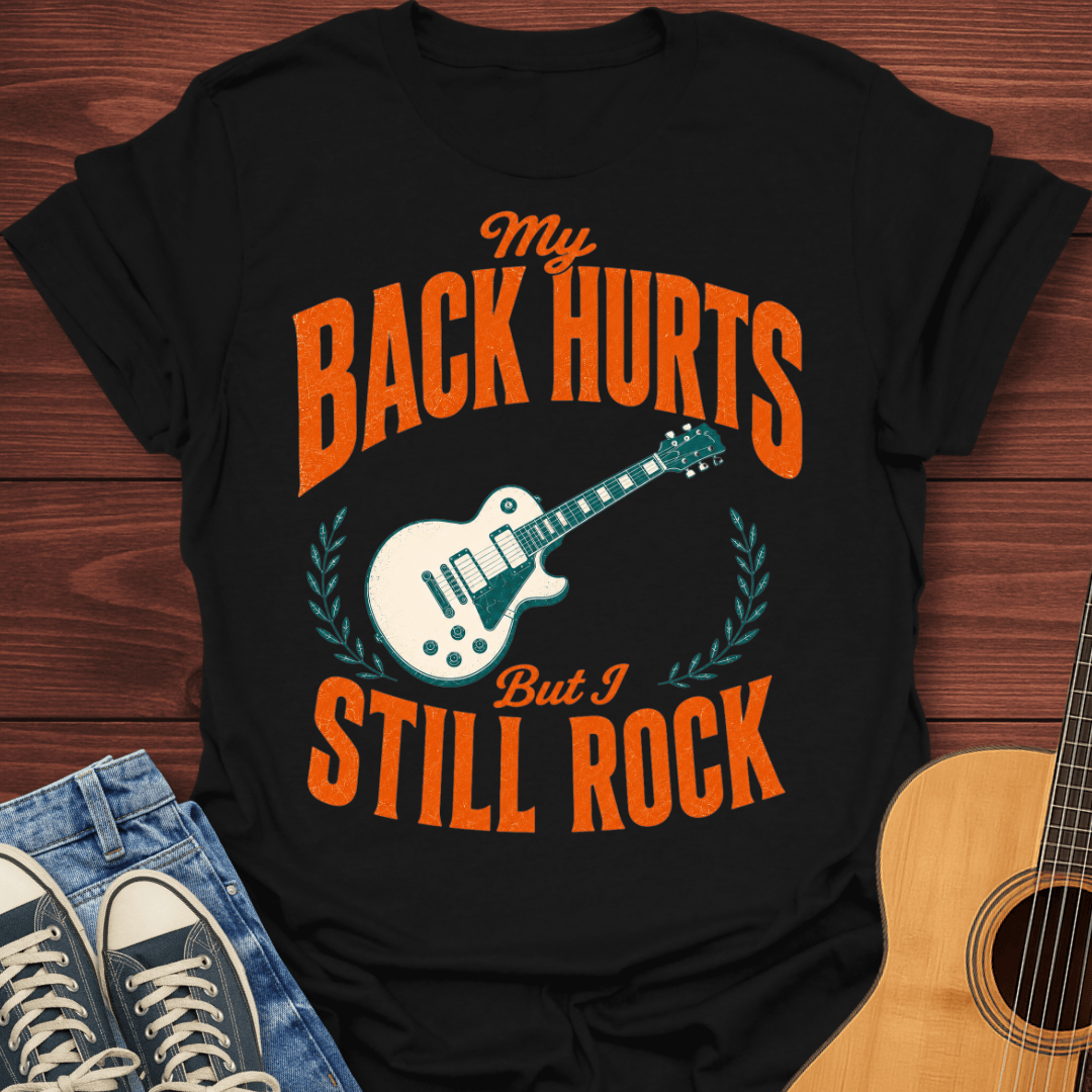 Still Rockin’ T-Shirt