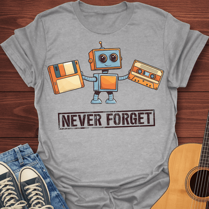 Never Forget T-Shirt