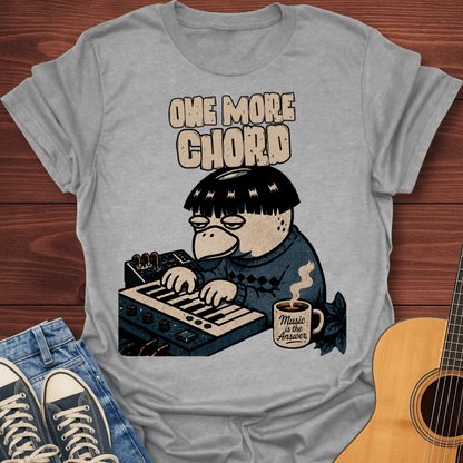 One More Chord Music Producer T-Shirt