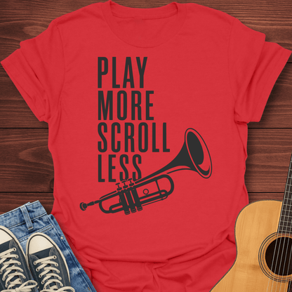 Play More Scroll Less T-Shirt