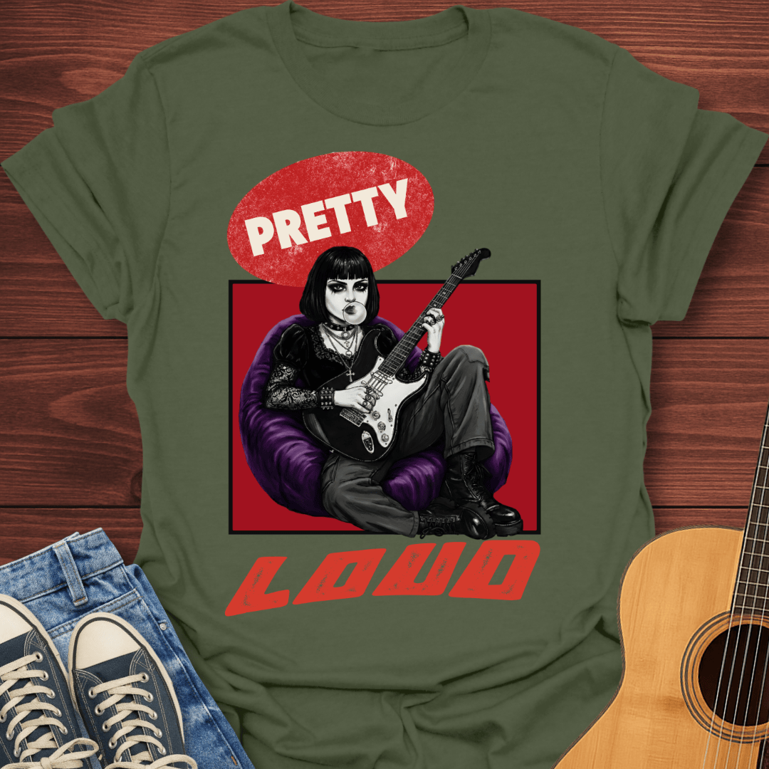 Pretty Loud T-Shirt