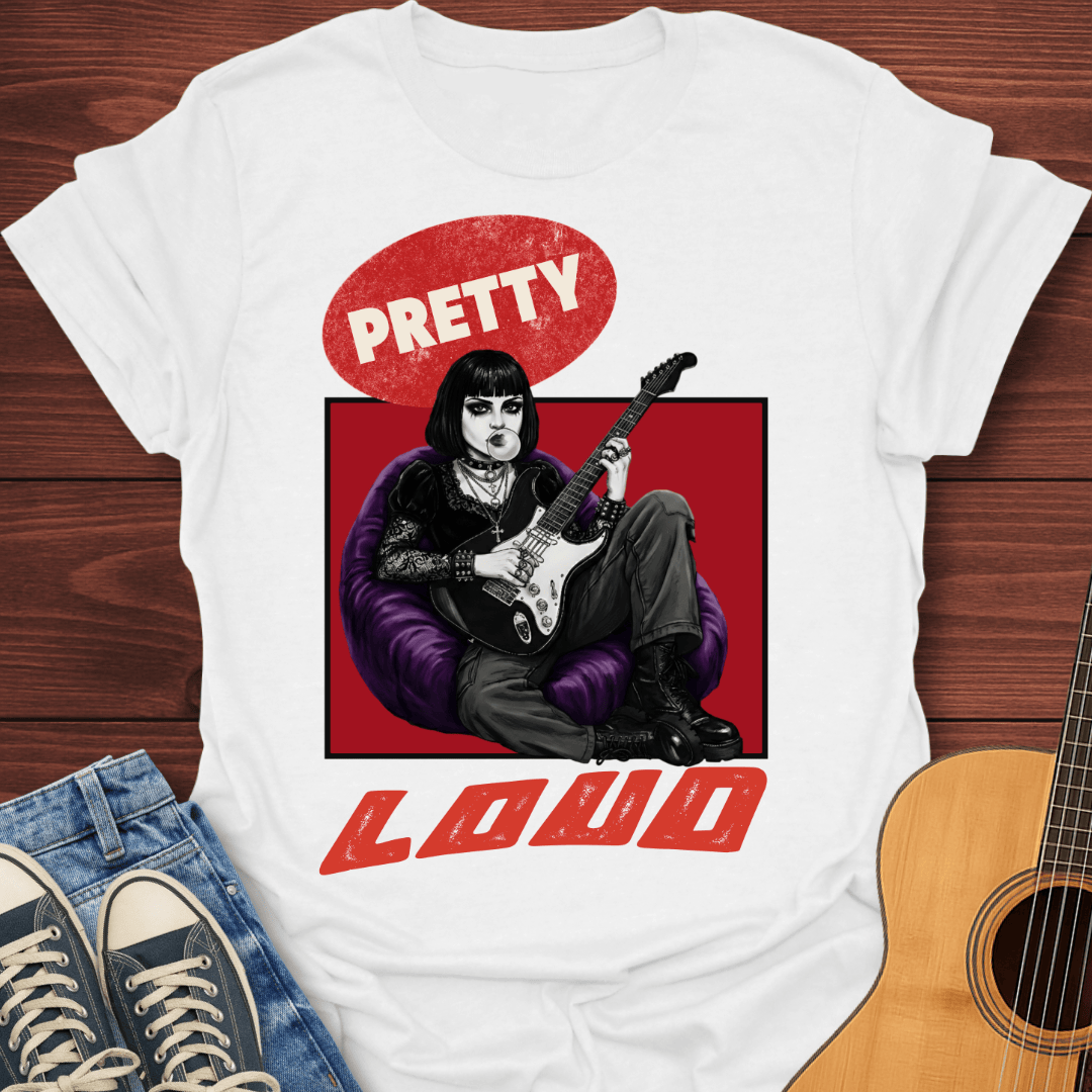 Pretty Loud T-Shirt
