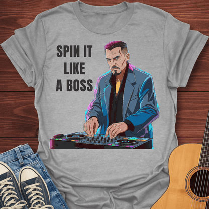 Spin It Like a Boss T-Shirt