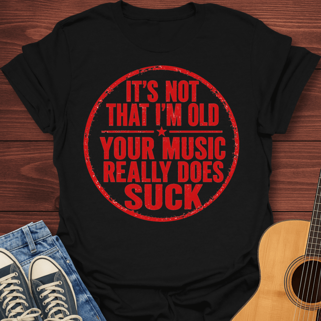 My Music Is Better T-Shirt