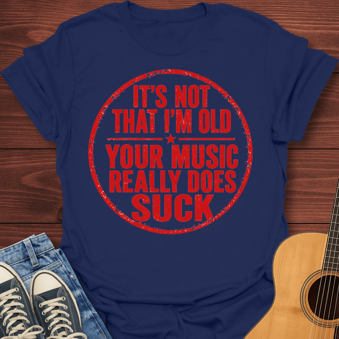 My Music Is Better T-Shirt
