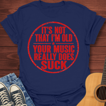My Music Is Better T-Shirt